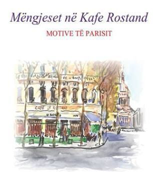 Motërzimi femëror ,Mëngjeset në kafe Rostand